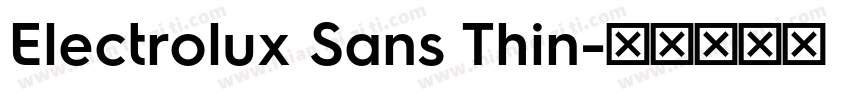 Electrolux Sans Thin字体转换